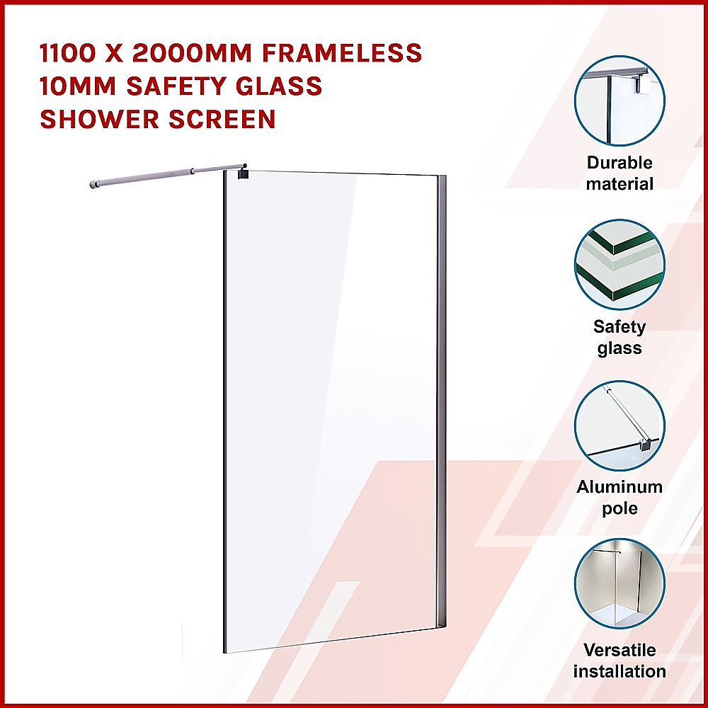 1100 x 2000mm Frameless 10mm Safety Glass Shower Screen