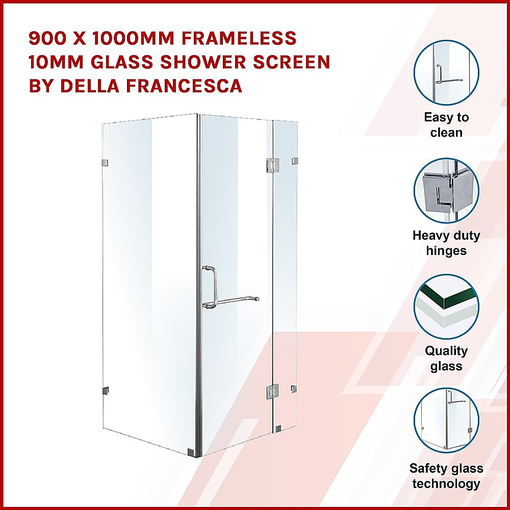 900 x 1000mm Frameless 10mm Glass Shower Screen By Della Francesca